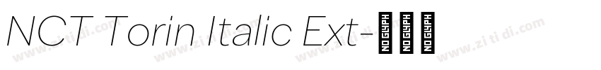 NCT Torin Italic Ext字体转换 NCT Torin Italic Ext字体转换